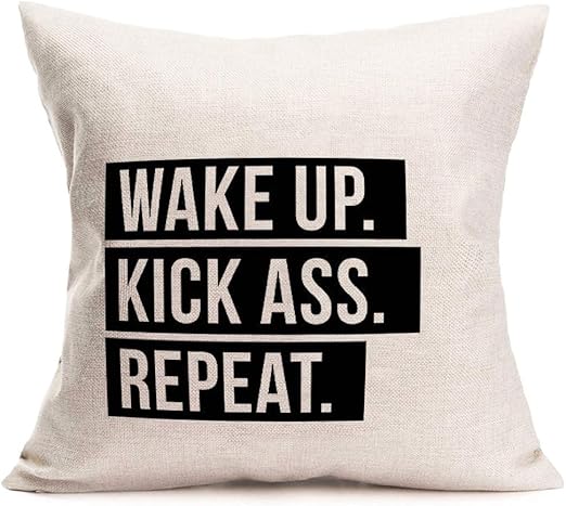 Amazon Com Aremetop Funny Quote Pillow Cases Wake Up Kick Ass And
