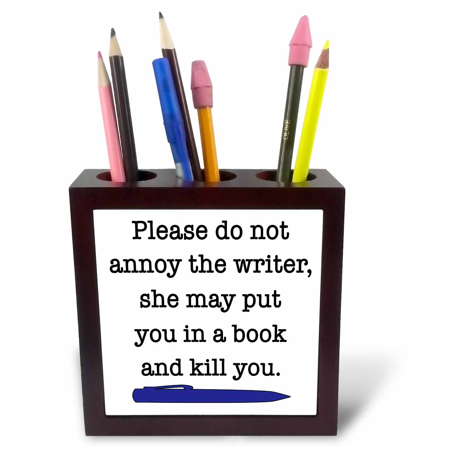 3dRose Please Do Not Annoy The Writer Navy-Tile Pen Holder, 5-Inch (Ph_223956_1), 5 Inches