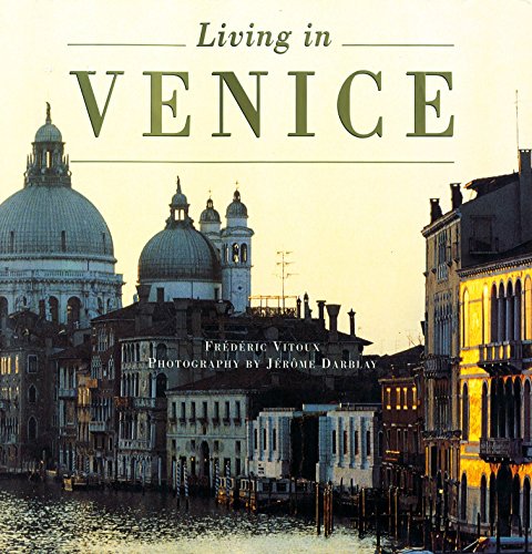 Living In Venice (New Edition) by Frédéric Vitoux