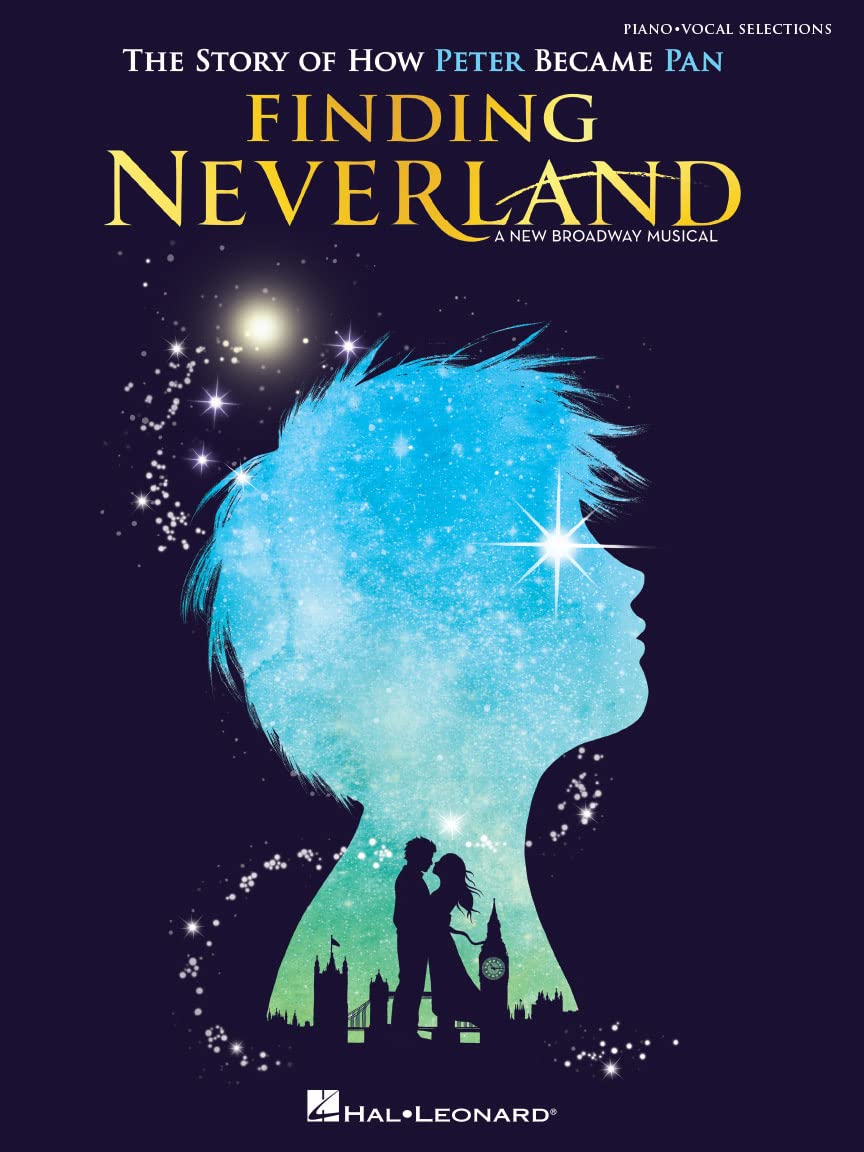 Finding Neverland: The Story Of How Peter Became Pan - Vocal Selections