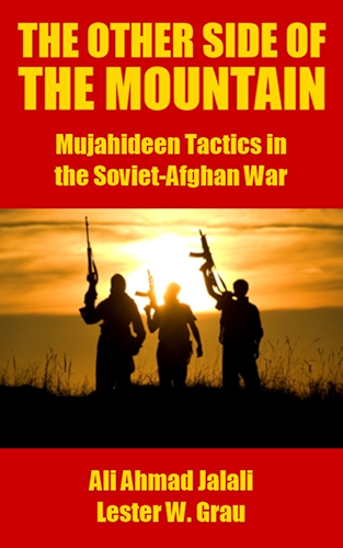Download The Other Side of the Mountain: Mujahideen Tactics in the Soviet-Afghan War (English Edition) PDF