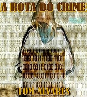 Livro A ROTA DO CRIME