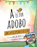 A is for Adobo: ABCs of Filipino Culture