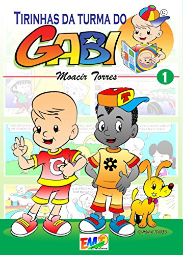 Livro Tirinhas da Turma do Gabi 01 Gabi and his friends