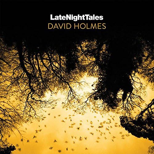 LATE NIGHT TALES: DAVID HOLMES