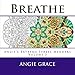 Breathe (Angie's Extreme Stress Menders) by Angie Grace