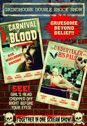 Drive-In Double Feature: Undertaker And His Pals / Carnival Of Blood