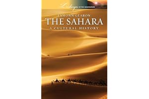 The Sahara: A Cultural History (Landscapes of the Imagination)