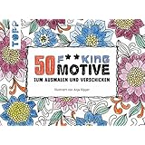 50 fucking Motive zum Ausmalen und Verschicken: Englische Schimpfw&ouml;rter zum Ausmalen, Runterkommen und Dampfablassen