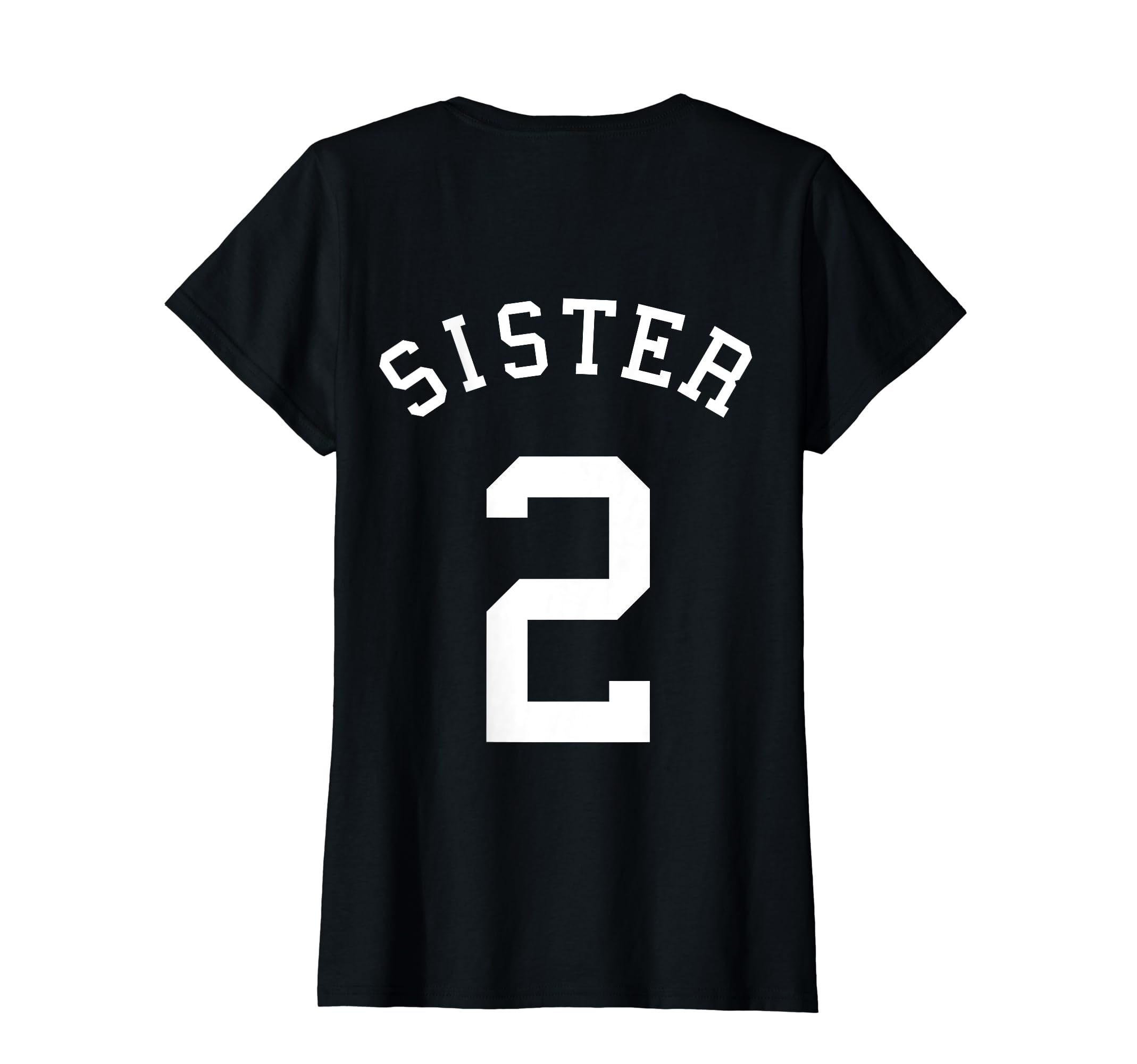 Sister of Shirt No. 2 Football Sis Soccer Basketball Hockey T-Shirt