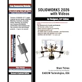 SOLIDWORKS 2026 with Videos for Designers, 24th Edition
