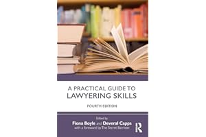 A Practical Guide to Lawyering Skills
