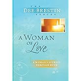 A Woman of Love (Dee Brestin's Series)