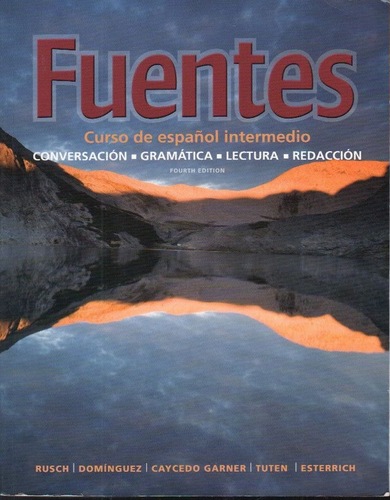 Fuentes: Curso de espanol intermedio: Conversac... 1111060355 Book Cover
