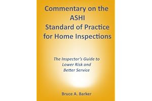 Commentary on the ASHI Standard of Practice for Home Inspections