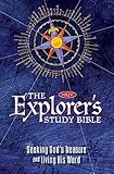 The Explorer's Study Bible: Seeking God's Treasure and Living His Word