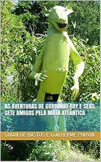 Livro As aventuras de Gordinho Roy e seus sete amigos pela Mata Atlântica