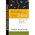Infinity and the Mind: The Science and Philosophy of the Infinite (Princeton Science Library)
