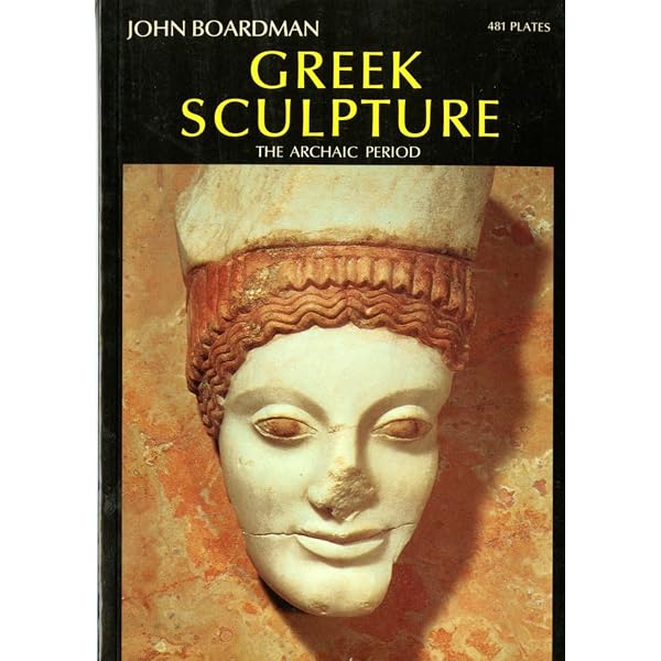 Greek Sculpture, the Classical Period: A Handbook: Boardman, John