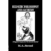 Hermetic Philosophy and Alchemy