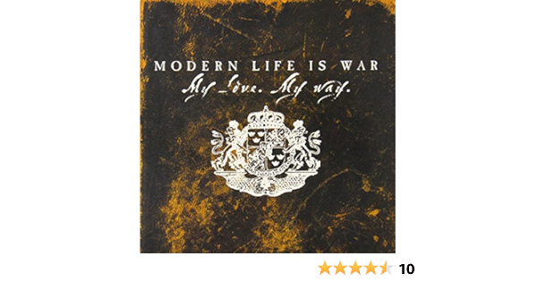 Modern Life Is War My Love My Way Amazon Com Music