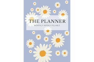 The Planner: Monthly & Weekly Fillable