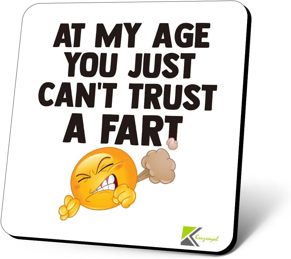 CS724 at My Age You just Can't Trust a Fart Novelty Funny Coffee Tea Drink Gift Glossy MDF Wooden Coaster