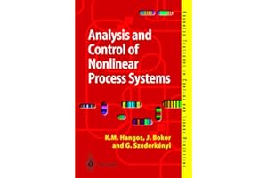 Analysis and Control of Nonlinear Process Systems