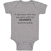 Cute Rascals Custom Baby Bodysuit You Mess with Me You Mess with Grandpa Grandfather Funny Cotton