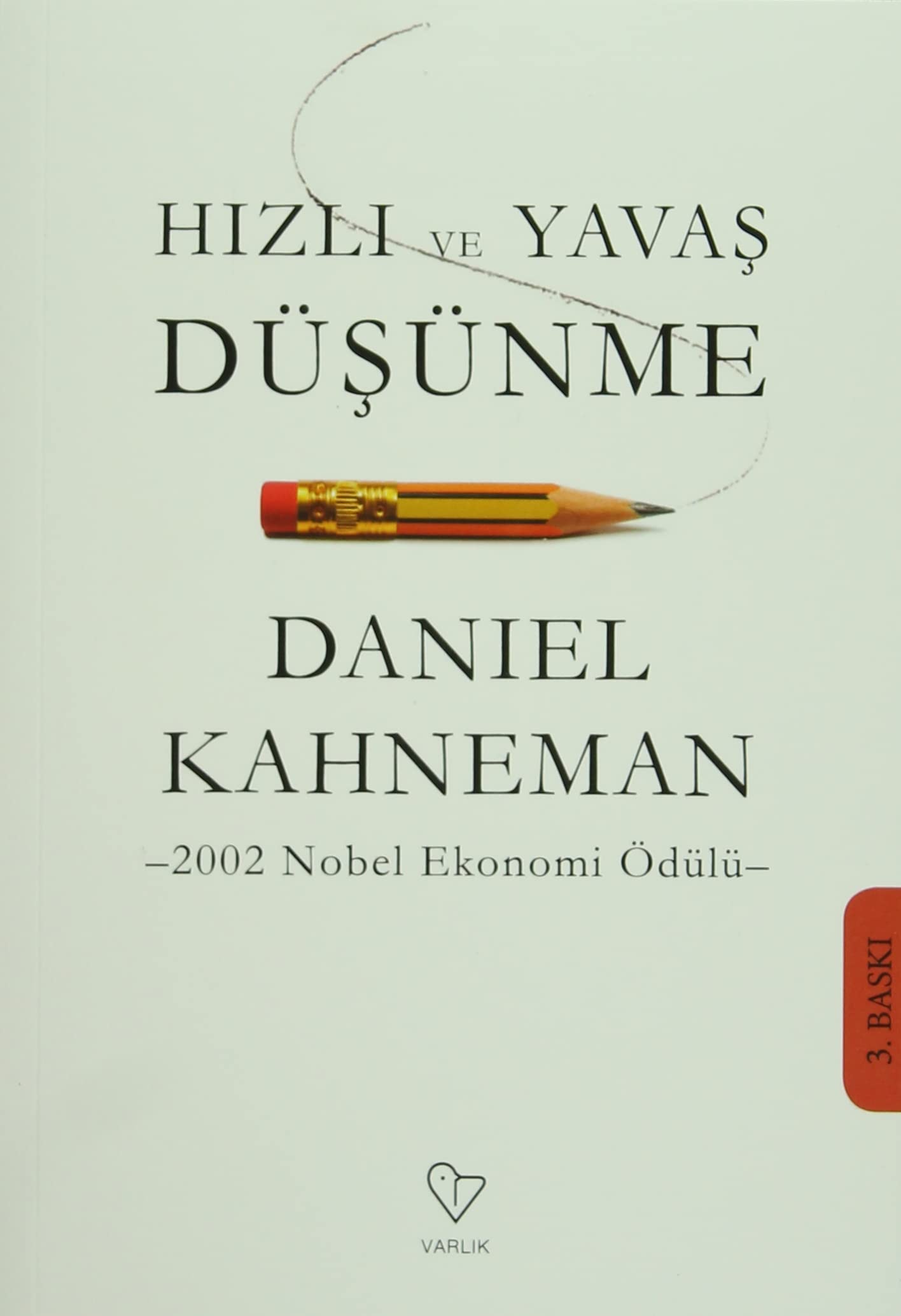 Amazon.fr - Hızlı ve Yavaş Düşünme - Daniel Kahneman, Filiz Deniztekin, Osman Deniztekin - Livres