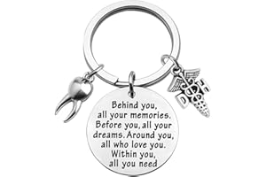 FEELMEM New Dentist Gift Dental Hygienist Gift Behind You All Your Memories Before You All Your Dreams Keychain