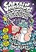 Captain Underpants and the Invasion of the Incredibly Naughty Cafeteria Ladies from Outer Space (Captain Underpants #3)