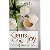 Gems of Joy: 100 Daily Devotions, Volume 1