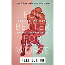 Amazon.com: For Better For Worse: Essays on Sex, Love, Marriage ...