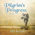 Pilgrim's Progress (Bunyan): Updated, Modern English. (MP3-CD)