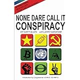 None Dare Call It Conspiracy