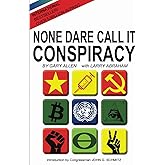 None Dare Call It Conspiracy