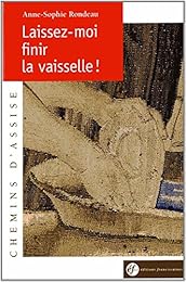 Laissez-moi finir la vaisselle !...