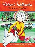 Prince Siddhartha: The Story of Buddha