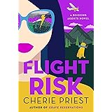Flight Risk: A Novel (2) (Booking Agents Series)