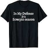 Funny It's Scorpio season Horoscope November Birthday T-Shirt