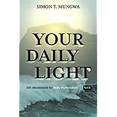 Your Daily Light: 365 devotionals for daily illumination