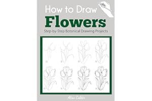 How to Draw Flowers: Step-by-Step Botanical Drawing Projects