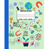 Science-themed Composition Notebook: wide-ruled: middle and elementary students: 110 pages