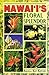 Hawaii's Floral Splendor 1566471702 Book Cover