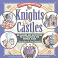 Knights & Castles: 50 Hands-On Activities to Experience the Middle Ages (Kaleidoscope Kids)