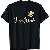 Bee Kind Tshirt Be Kind Shirt Cute Bumblebee Anti Bullying T-Shirt