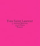 Yves Saint Laurent 5 avenue Marceau 75116 Paris by 