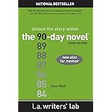 The 90-Day Novel: Unlock the Story Within