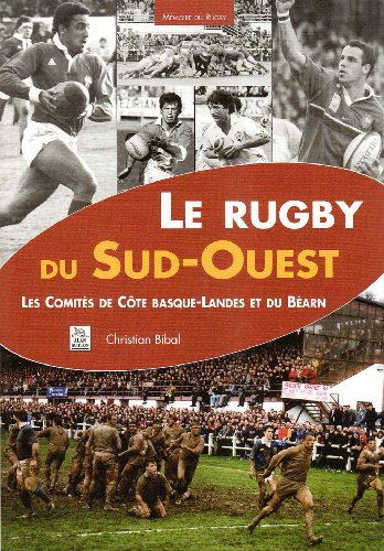 Le  rugby du Sud-Ouest